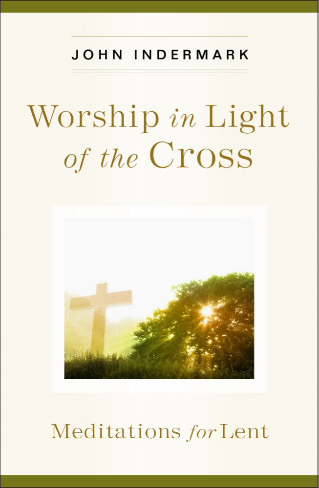 Worship in Light of the Cross