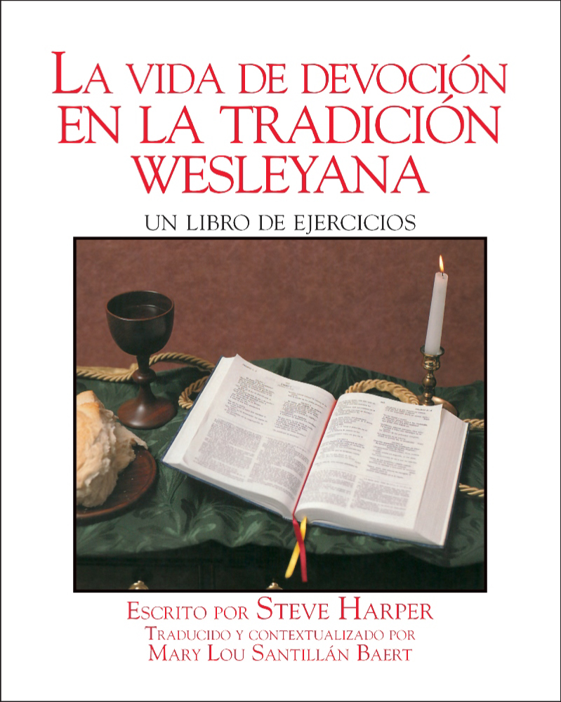 La vida de devoción en la tradición wesleyana