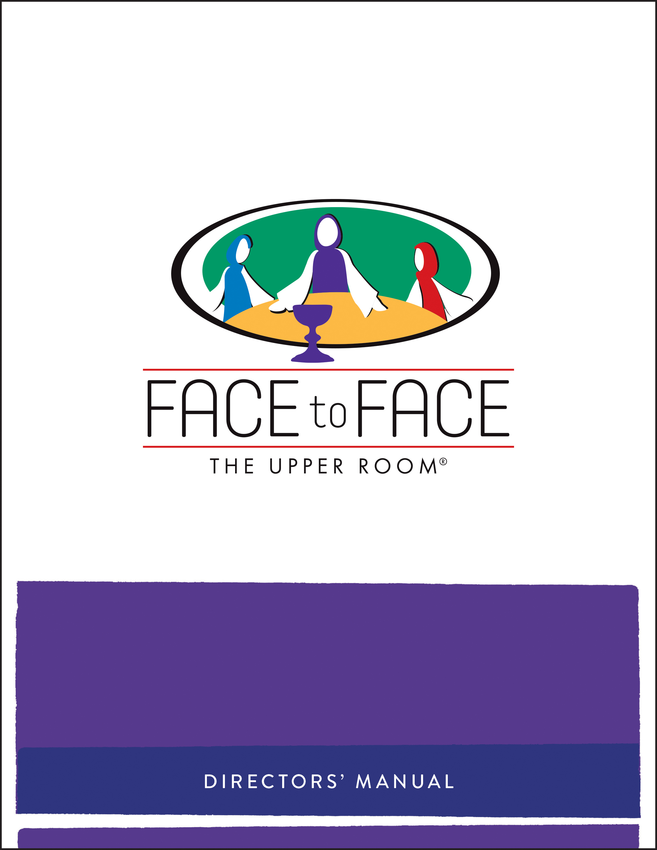 The Upper Room Store & Resource Library - Face to Face Directors' Manual