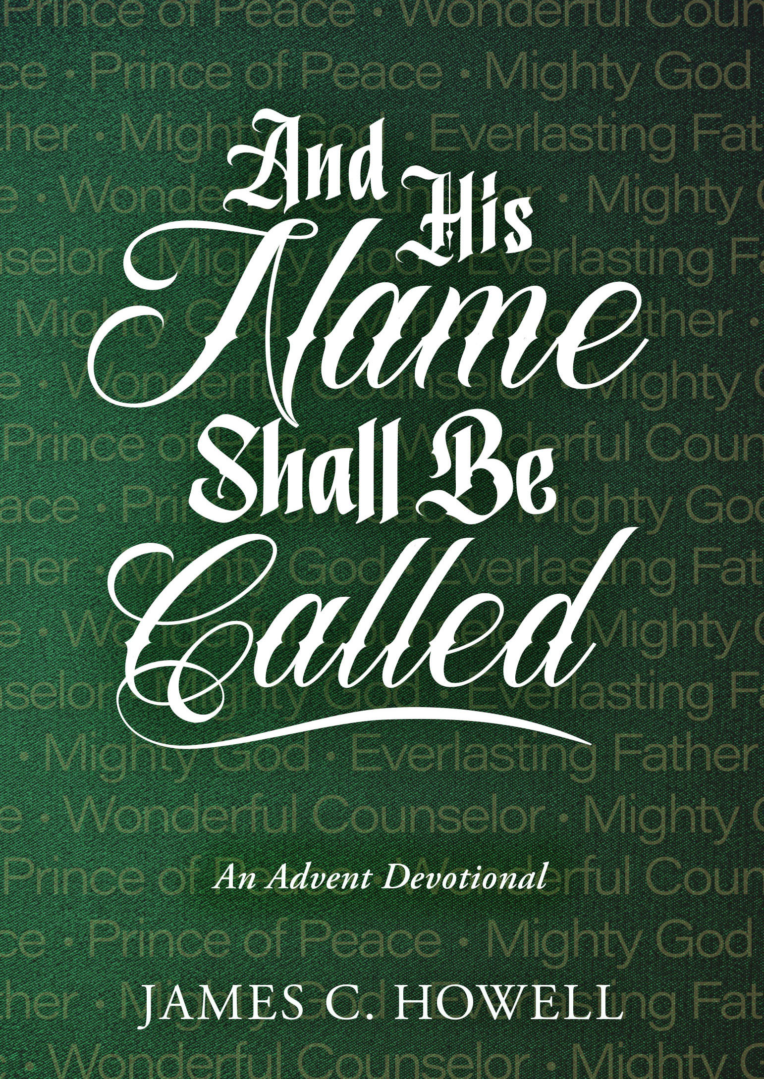 And His Name Shall Be Called