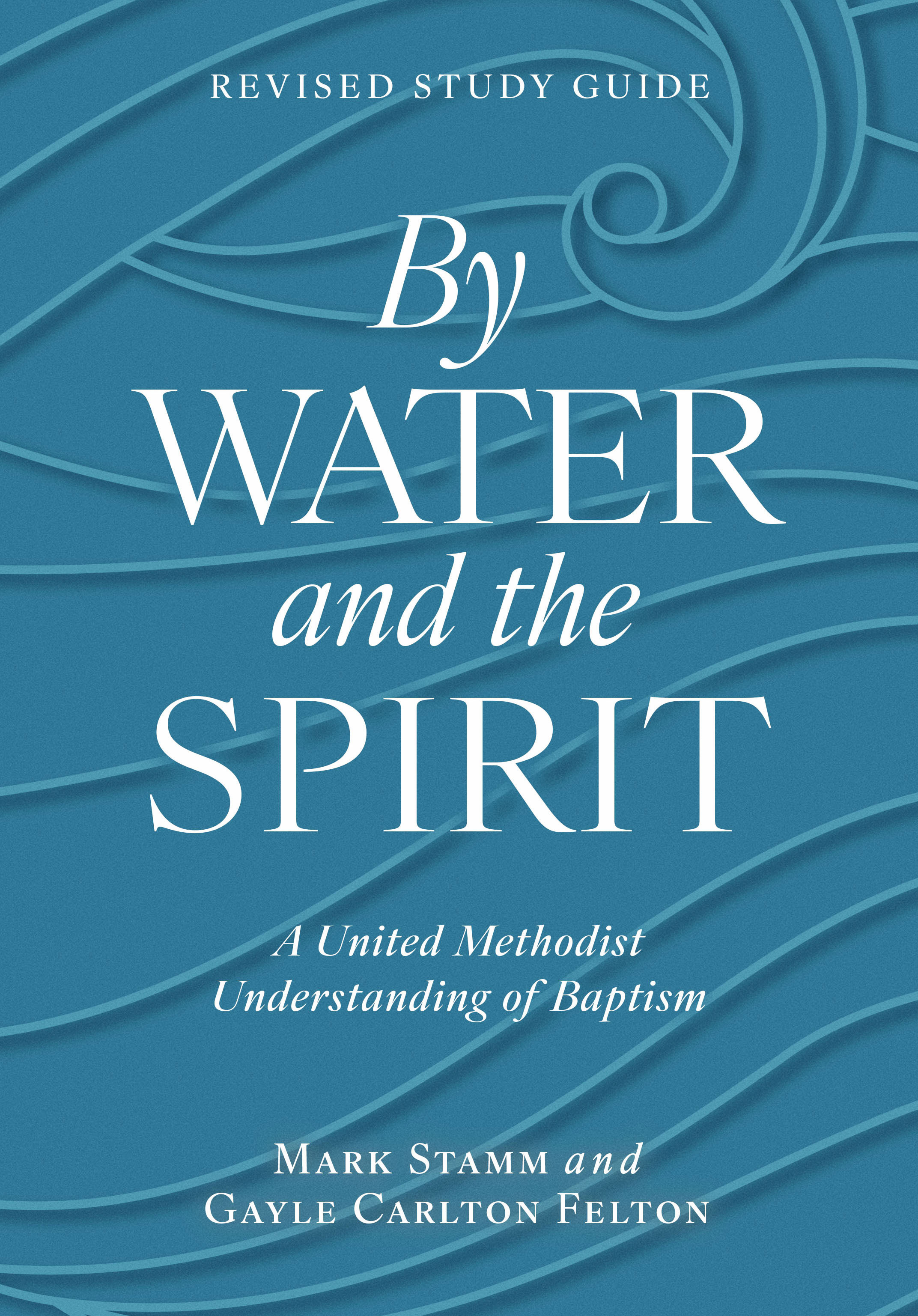 By Water and the Spirit, Revised Study Guide