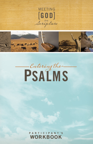 Entering the Psalms, Participant's Workbook