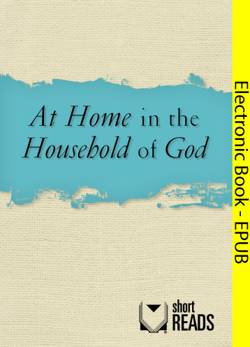 At Home in the Household of God
