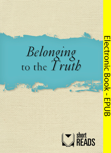 Belonging to the Truth