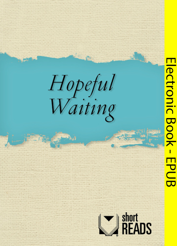Hopeful Waiting
