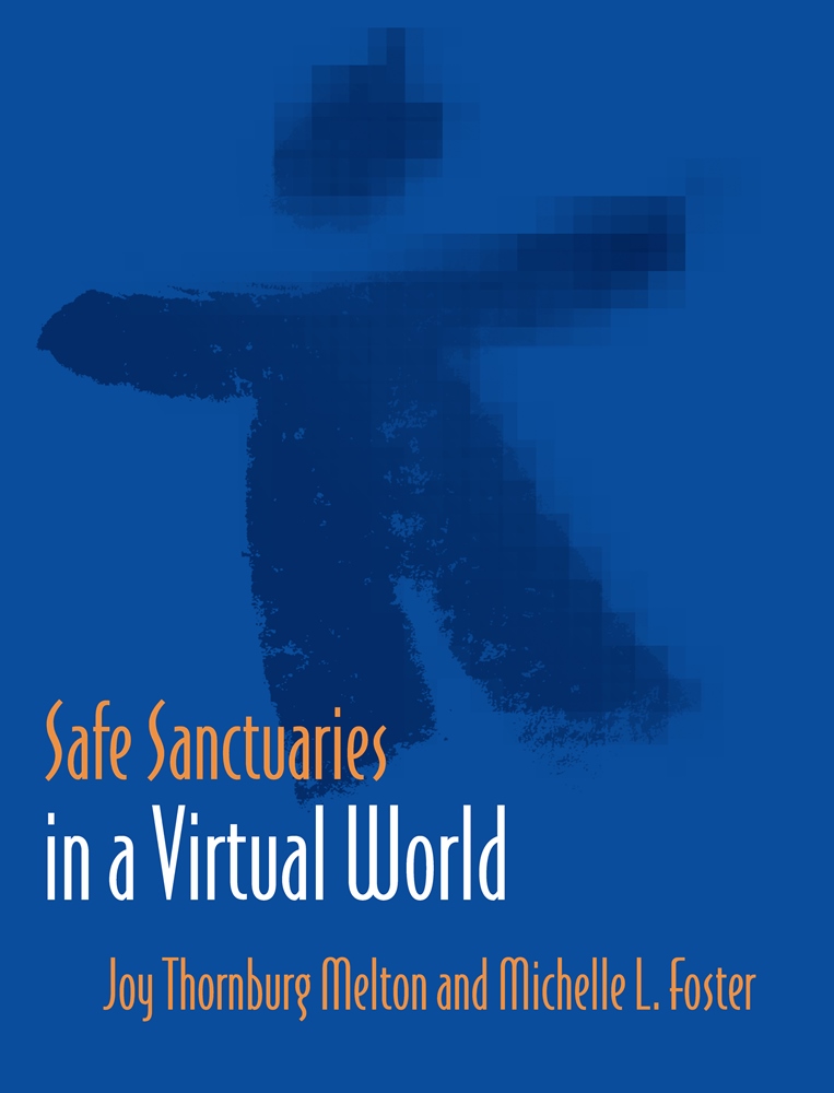 Safe Sanctuaries in a Virtual World