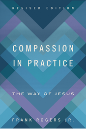 Compassion in Practice, Revised Edition