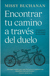 Encontrar tu camino a través del duelo