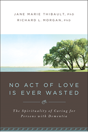 No Act of Love Is Ever Wasted