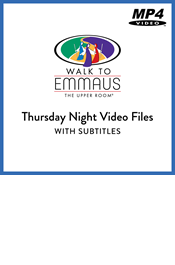 Emmaus Thursday Night Video