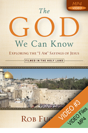The God We Can Know Session 3 - Knowing God's Guidance