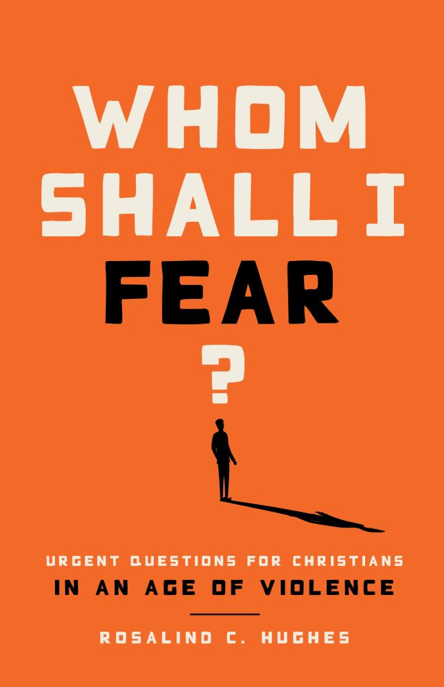 Whom Shall I Fear?