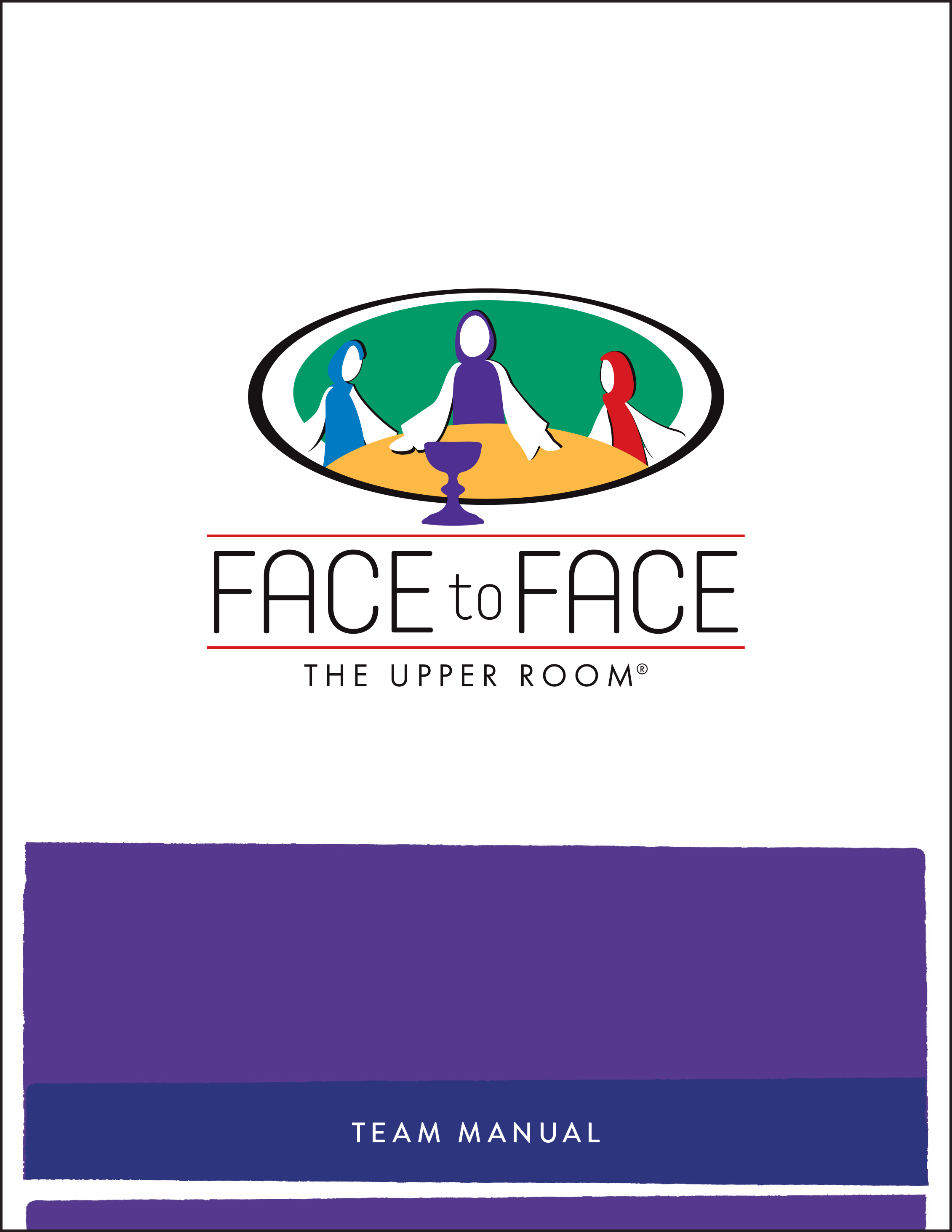 The Upper Room Store & Resource Library - Face to Face Team Manual