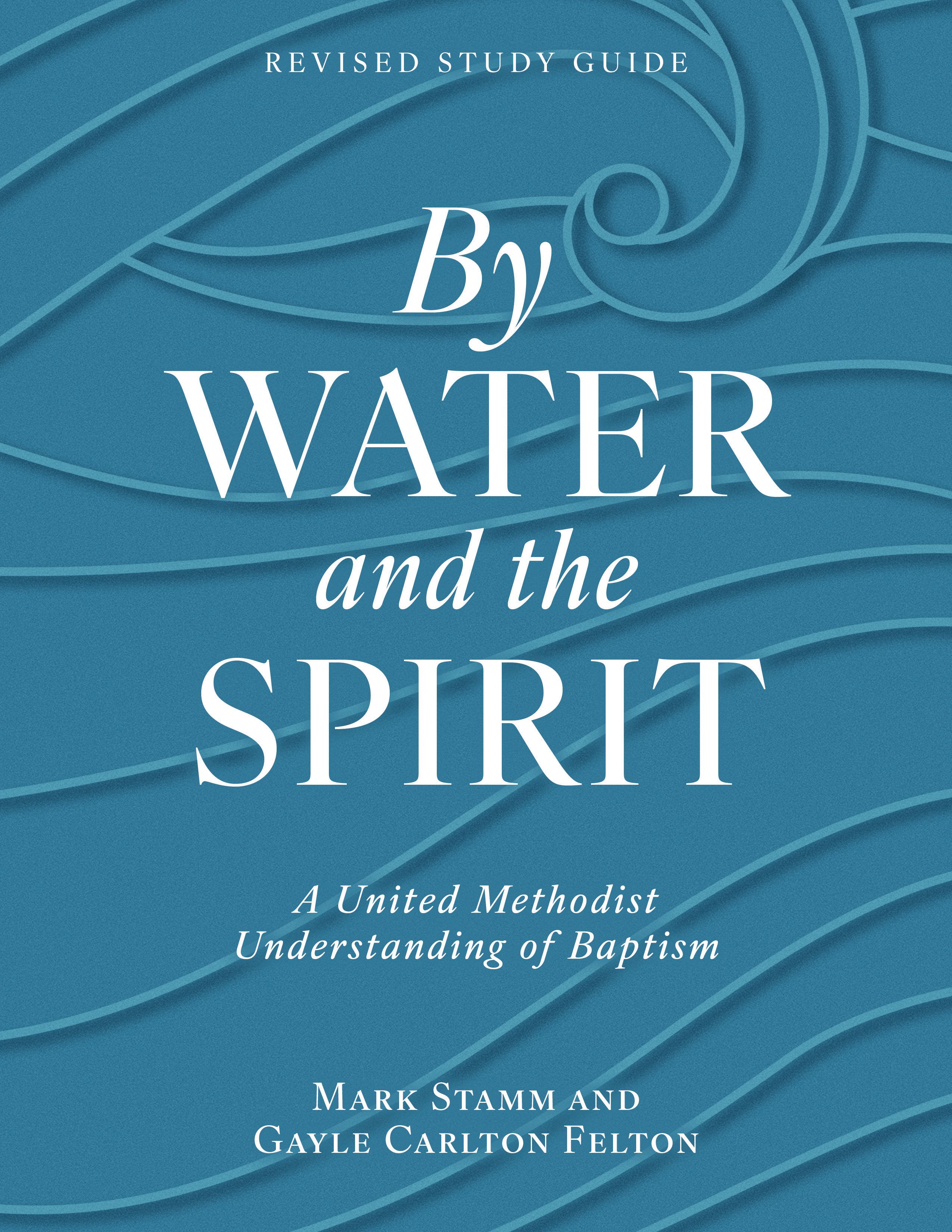 By Water and the Spirit, Revised Study Guide