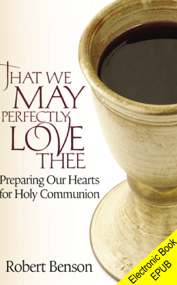 That We May Perfectly Love Thee