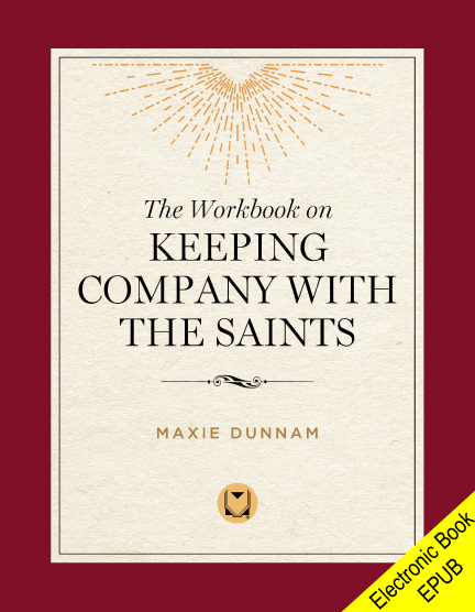The Workbook on Keeping Company with the Saints