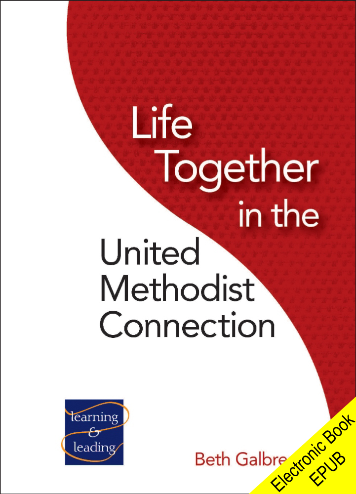 Life Together in the United Methodist Connection
