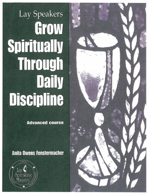 Grow Spiritually Through Daily Discipline