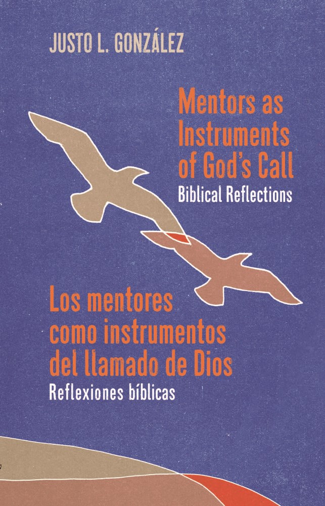 Los mentores como instrumentos del llamado de DiosMentors as Instruments of God's Call