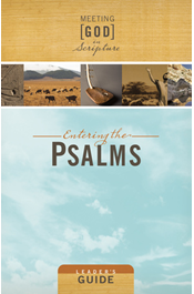 Entering the Psalms, Leader's Guide