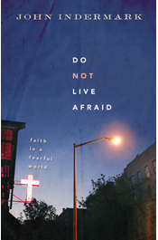 Do Not Live Afraid