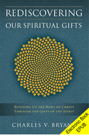 Rediscovering Our Spiritual Gifts