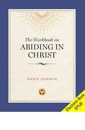 The Workbook on Abiding in Christ
