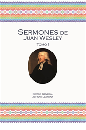 Sermones de Juan Wesley Tomo 1