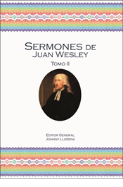 Sermones de Juan Wesley Tomo 2