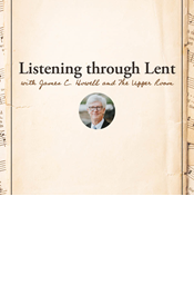 Listening Through Lent
